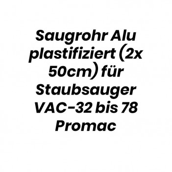 Saugrohr Alu plastifiziert...