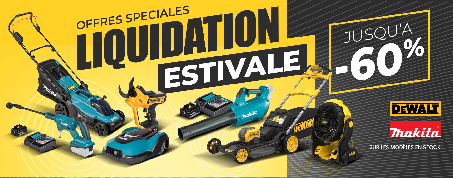 Liquidation de jardin Makita Dewalt Liquidation de jardin Makita Dewalt
