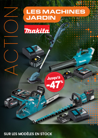 Action Jardin Makita Action Jardin Makita